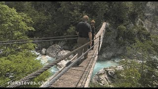 Slovenia Julian Alps and Soča River Valley  Rick Steves’ Europe Travel Guide  Travel Bite [upl. by Dinan]