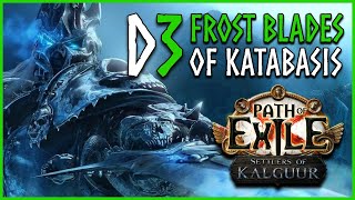 Frost Blades of Katabasis  SLAYER Day 3  Path of Exile [upl. by Naesad]