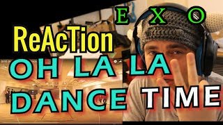 Ellis Reacts 129  Reaction EXO  Ooh La La La  Dance Practice [upl. by Dryden601]