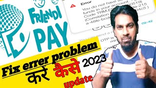 friendi pay big problemfriendipay account kaise add karefriendly pay international transfer [upl. by Aleen]