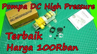 REVIEW POMPA HIGH PRESSURE 12VDC SHELL 1 TAHUN LEBIH PEMAKAIAN [upl. by Caresse]