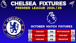 CHELSEA FIXTURES IN OCTOBER 2024 • EPL Fixtures 202425 • Premier League Fixtures [upl. by Drooff]