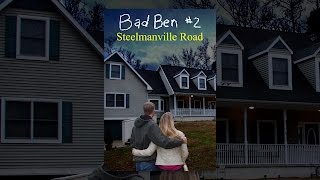 Bad Ben 2 Steelmanville Road [upl. by Womack]