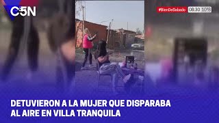 DETUVIERON a la MUJER que DISPARABA AL AIRE en VILLA TRANQUILA [upl. by Nohj]