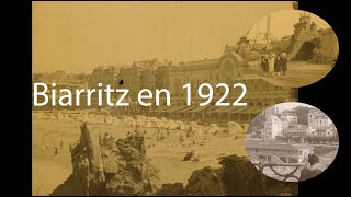 Biarritz en 1922 [upl. by Asher]