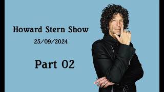 The Howard Stern Show 25 09 2024 Part 2 [upl. by Cote758]