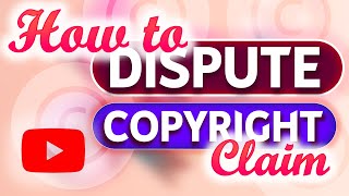 Remove Your Copyright Claim on Videos by Disputing [upl. by Pontius431]