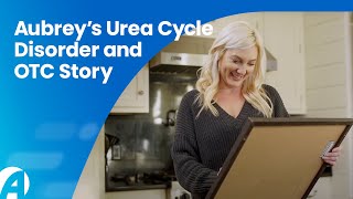 Aubrey’s Urea Cycle Disorder and OTC Story [upl. by Annahsar487]