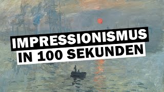 Impressionismus in 100 Sekunden [upl. by Mcneil]