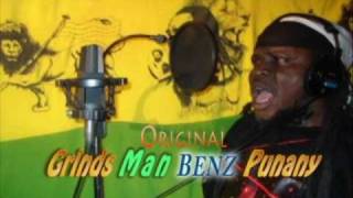 Benz Punany The Original Grinds Man [upl. by Naffets]