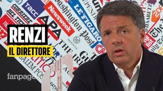 Renzi nuovo direttore del Riformista quotNon lascio la politica ma raddoppio limpegnoquot [upl. by Ahtimat]