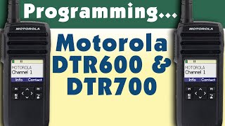 Programming the Motorola DTR600 and DTR700 [upl. by Fidela234]