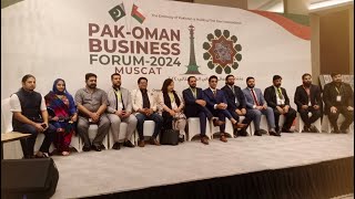 PakOman Muscat Business Conference amp Expo 2024 A Landmark Event for Strengthening Bilateral Trade [upl. by Annek]