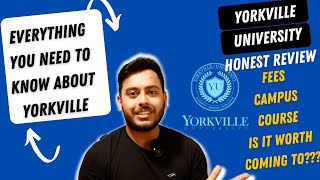 YORKVILLE UNIVERSITY  HONEST REVIEW  INTERNATIONAL STUDENT TORONTO [upl. by Ahsykal]