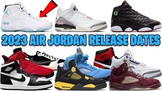 2023 AIR JORDAN RELEASE DATES ULTIMATE GUIDE ✅ [upl. by Parry759]