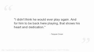 Taquan Dean Quotes [upl. by Akinwahs]