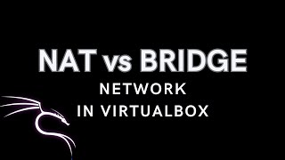 NAT vs Bridge Network in Virtual Box  Kali Linux [upl. by Mines]