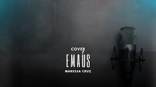 EMAÚS COVER  Maressa Cruz [upl. by Romola49]