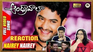 Nairey Nairey Song REACTION  Andhrawala Movie  JrNtr Raghava Lawrence  JR NTR REACTION  JR NTR [upl. by Sprung962]