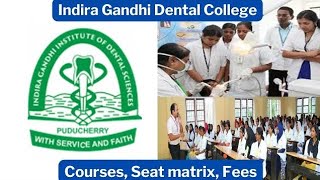 Indira Gandhi Institute of Dental Sciences PUDUCHERRY  INDRA GANDHI DENTAL COLLEGE PUDUCHERRY BDS [upl. by Sinegold]