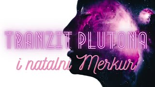 🚨 GLAVNI ASPEKTI tranzita PLUTONA prema ⭐ NATALNOM MERKURU [upl. by Ajani185]