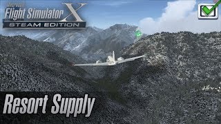 Microsoft Flight Simulator X Steam Edition  Missions  Resort Supply [upl. by Cosette]