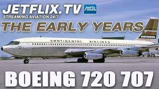 Boeing 707 and Boeing 720 The Early Years [upl. by Gnilhsa828]