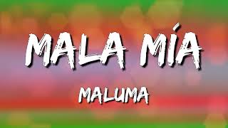 Maluma  Mala Mía Letra\Lyrics [upl. by Uohk892]