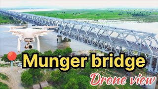 Munger bridge drone view munger ganga Bridge drone pilot pravin [upl. by Amarillis]