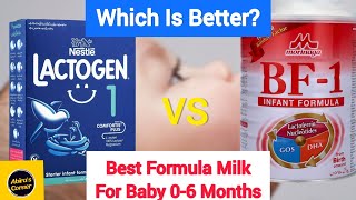 Best Formula Milk For Babies 06 Months  Lactogen1 Or BF1  Which Is Better  Abiras Corner [upl. by Orpha]