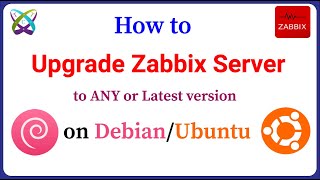 How to Upgrade Zabbix Server to ANY or Latest version on Ubuntu  Debian [upl. by Ennagem]