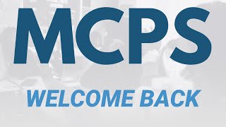 MCPS Welcome Back [upl. by Farrington]