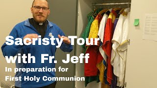 Sacristy Tour for First Communicants with Fr Jeff [upl. by Ardnak569]