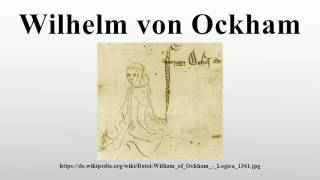 Wilhelm von Ockham [upl. by Nananne984]