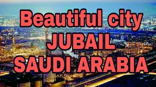 JUBAIL city  Saudi Arabia  beautiful beaches clean city greenery industrial city jubail [upl. by Luis]