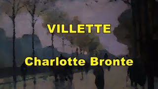 VILLETTE 23 Charlotte Bronte audiolibro [upl. by Anibur792]