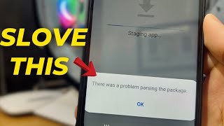 How to fix parse error there was a problem parsing the package  installing android apps [upl. by Zachery]