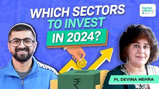 Which sectors to invest in 2024  Market ki baat with Devina Mehra [upl. by Hamfurd]