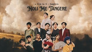 Noli Me Tángere  A Film by 9  Sapphire [upl. by Enrahs588]