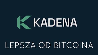 KDA🪙 KADENA  LEPSZA OD ETHEREUM I BITCOINA💎 [upl. by Avihs520]