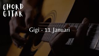 Chord Gitar Gigi  11 Januari [upl. by Mehs]