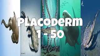 Placoderm 1  50 [upl. by Nodnart]