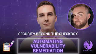 How To Automate Your Vulnerability Remediation Process  PurpleSec [upl. by Airebma]