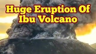 Huge Eruption Of Ibu Volcano In Indonesia IndoPacific Ring Of Fire Stratovolcano Felsic Dome [upl. by Orelie]