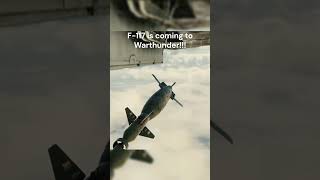 F117 is coming warthunder gaijin warthunderplanes [upl. by Legim]