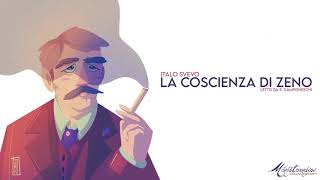 La Coscienza di Zeno I Svevo  Audiolibro Integrale [upl. by Aruam]