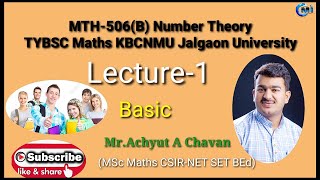 Basic Lect1 MTH506B Number Theory KBCNMU Jalgaon University [upl. by Campy]