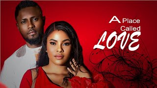 A PLACE CALLED LOVE  Maurice Sam Sarah Martins 2024 Nollywood Movie [upl. by Bolling]