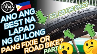 Ano bagay sa Fixie 23c 25c or 28c 🤔 Alamin 😁 [upl. by Aver]