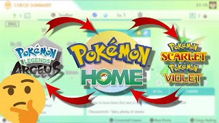 Pokémon HOME Transfer Breakdown Legends Arceus ↔️ ScarletViolet GameSetTex Guide [upl. by Trager]